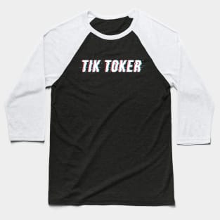 Tik Toker Baseball T-Shirt